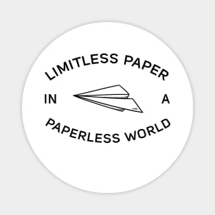 Limitless Paper In A Paperless World Magnet